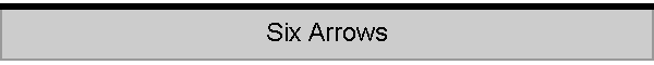 Six Arrows